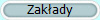 Zakady